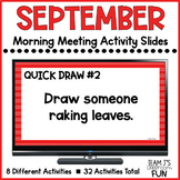 September Morning Meeting