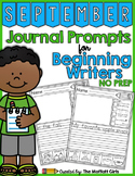 September NO PREP Journal Prompts for Beginning Writers