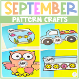 September Patterns Crafts Fall Activities Back to School a