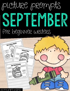Preview of September Picture Writing Prompts for Beginning Writers