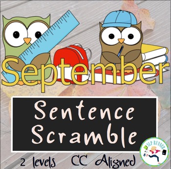 Preview of September Sentence Scramble - Common Core Aligned