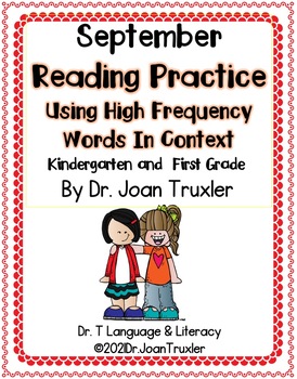 Preview of September Reading Practice Using High Frequency Words in Context (Kdg. 1st Gd.)