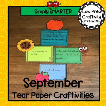 September Tear Paper Writing Craftivities by Simply SMARTER by Laurie Dyer