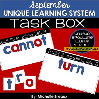 Preview of September Unique Learning Systems Task Box- Unit Spelling Words (SPED, Autism)
