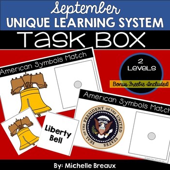 Preview of September Unique Learning Systems Task Box- American Symbols (SPED, Autism)