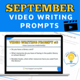 September Video Writing Prompts