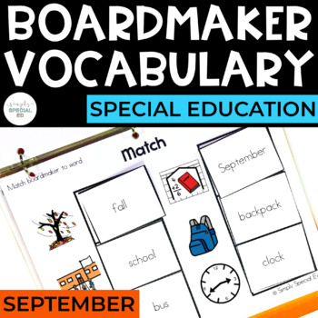 Preview of September Vocabulary Unit- Boardmaker