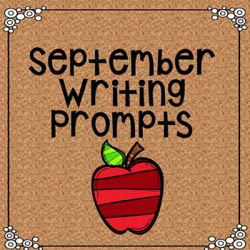 September Writing Prompts by Thrive in Third | TPT