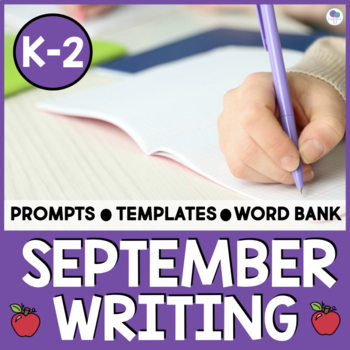 Preview of September Writing Prompts And Centers For Kindergarten And 1st Grade