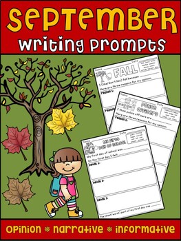September Writing Prompts - Opinion, Informative, Narrative by Little Lotus