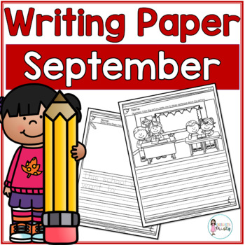 September Writing Prompts & Paper by Kindergarten Kristy | TpT