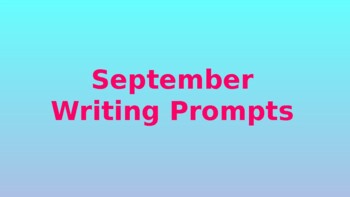 September Writing Prompts for Do Now by This is LITerature | TpT