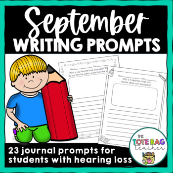 September Writing Prompts for Students with Hearing Loss | TPT
