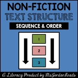 Sequence & Order | Nonfiction Text Structure Resource