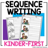 Sequence Writing | Kindergarten | First Grade | AZELLA Prep
