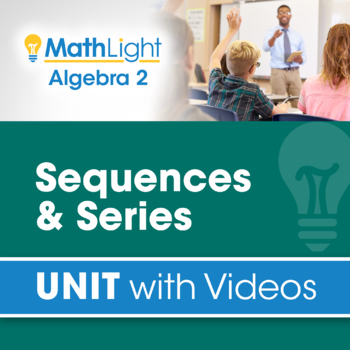 Preview of Sequences & Series | Algebra 2 Unit with Videos