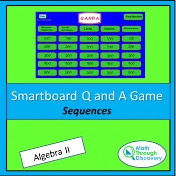 Preview of Alg 2 - Smartboard Q and A Game - Sequences