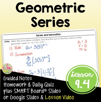 Preview of Geometric Series (Algebra 2 - Unit 9)