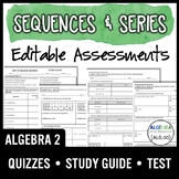 Sequences and Series Assessments | Quizzes | Study Guide | Test