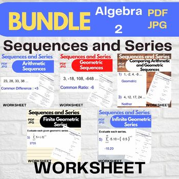 Preview of Sequences and Series Worksheets - Algebra 2 BUNDLE