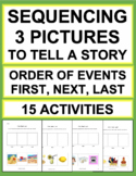 Sequencing 3 Pictures to Tell a Story | Ordering of Events