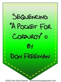 Sequencing "A Pocket For Corduroy"