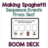 Sequencing A Text BOOM™️ Cards: Making Spaghetti