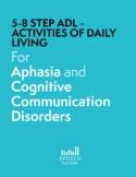 Sequencing Activities of Daily Living (5-8 step ADL) Speec