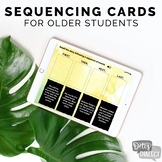 Sequencing Cards for Older Students [distance learning, te
