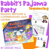 Sequencing Math Center & Math Read Aloud Response - Rabbit