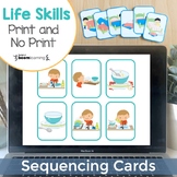 Sequencing Picture Cards | Life Skills | No Print Digital 