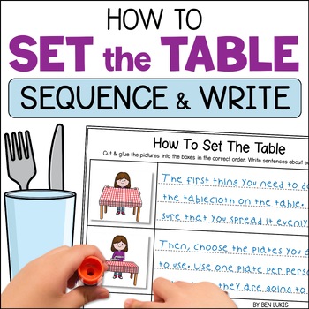 Preview of Sequencing & Sentence Writing Practice - How To Set The Table Procedural Task