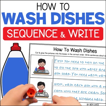 Preview of Sequencing & Sentence Writing Practice - How To Wash Dishes Procedural Task