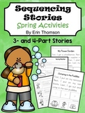 Sequencing Stories ~ Spring Activities