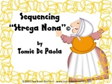 Sequencing "Strega Nona"