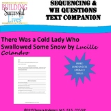 Sequencing & WH Questions: There Was a Cold Lady Who Swall