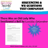 Sequencing & Wh Questions: There Was an Old Lady Who Swall