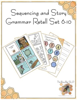 Sequencing and Story Grammar Retell Set 6-10