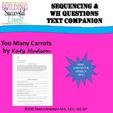 Sequencing and WH Questions: Too Many Carrots