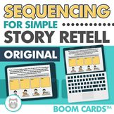 Sequencing for Simple Story Retell Boom Cards - Speech The