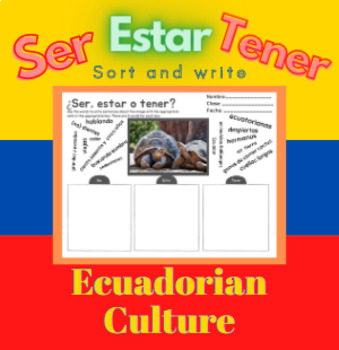 Preview of Ser Estar Tener Practice Sorting Spanish Ecuadorian Culture