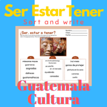 Preview of Ser Estar Tener Practice Sorting Spanish Guatemalan Culture