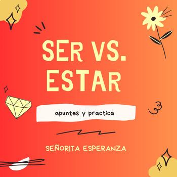 Preview of Ser Vs Estar Notes, Ser DOCTOR, Estar PLACE, and Practice