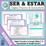Ser vs. Estar: Digital Spanish Practice and Assessment BUNDLE