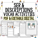 Ser y las descripciones Vocabulary Activities for Adjectiv