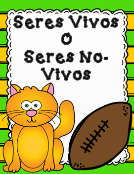 Preview of Seres Vivos y No Vivos Sort It Out:  Spanish Living and Non Living Sort It Out
