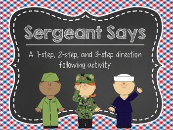 Sergeant Says: A 1-step, 2-step, and 3-step Direction Following Activity