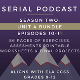 Serial Podcast Season 2: Unit 4 Bundle, Eps. 10-11 | Lesso