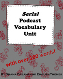 Serial Podcast Vocabulary List
