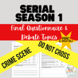 Serial Season 1 Podcast Final Questionnaire 